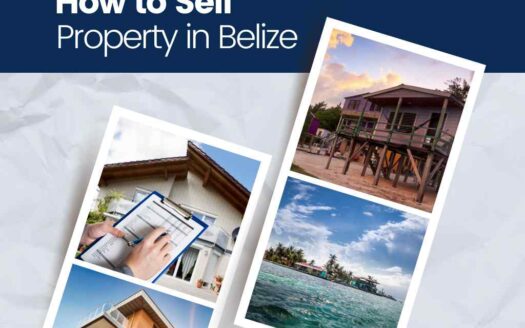 how to sell property in belize